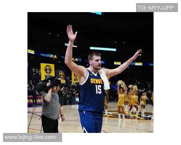 约基奇三分球失准却狂砍36分18篮板13助攻展现全能表现